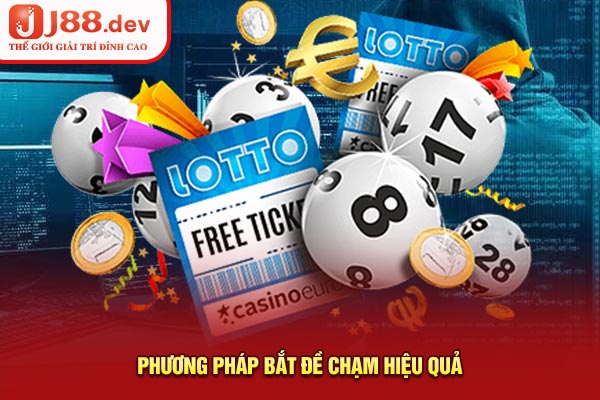 Phương pháp bắt đề chạm chuẩn nhất